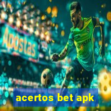 acertos bet apk